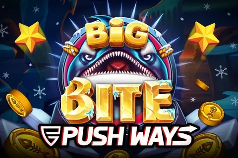 Big Bite Push Ways von Push Gaming